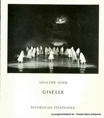 Bayerische Staatsoper, August Everding: Programmheft Giselle. Ballett phantastique von Theophile Gautier, Vernoy de Saint-Georges und Jean Coralli. 13. Mai 1978. 