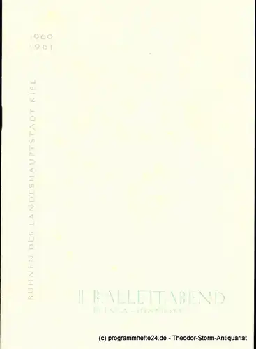 Bühnen der Landeshauptstadt Kiel, Hans-Georg Rudolph, Hans Niederauer: Programmheft II. Ballett-Abend. Pulcinella - Der Dreispitz. Kieler Programmhefte 1960 / 61. 