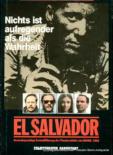 Staatstheater Darmstadt, Peter Brenner, Klaus Nürnberg: Programmheft EL SALVADOR von Rafael Lima. Deutschsprachige Erstaufführung. Premiere 1. Dezember 1988. Programmbuch Nr. 85. 