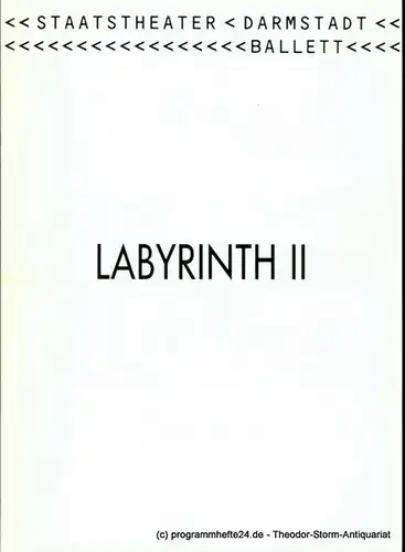 Staatstheater Darmstadt, Peter Girth, Albrecht Faasch: Programmheft LABYRINTH II Ballett von Andris Plucis. Premiere 18. Januar 1992. Programmbuch Nr. 9 Spieljahr 1992. 