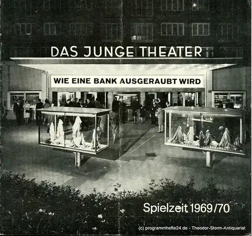 Das Junge Theater, Friedrich Schütter, Wolfgang Borchert: Programmheft Wie eine Bank ausgeraubt wird. Komödie von Samy Fayad. Deutsche Erstaufführung. Spielzeit 1969 / 70 Heft 10. 