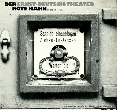 Ernst  Deutsch  Theater Hamburg, Friedrich Schütter, Wolfgang Borchert: Programmheft Der rote Hahn. Tragikomödie von Gerhart Hauptmann. Premiere 12. Oktober 1978. Spielzeit 1978 / 79 Heft 3. 