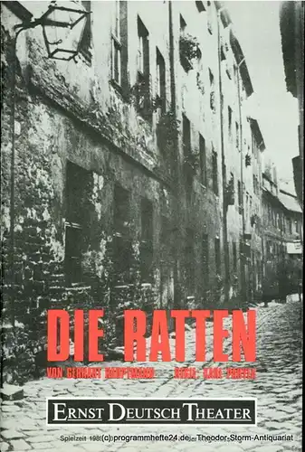 Ernst  Deutsch  Theater Hamburg, Friedrich Schütter, Wolfgang Borchert: Programmheft Die Ratten von Gerhart Hauptmann. Premiere 18. Januar 1990. Spielzeit 1989 / 90. Mit Stückabdruck in der Regiefassung. 