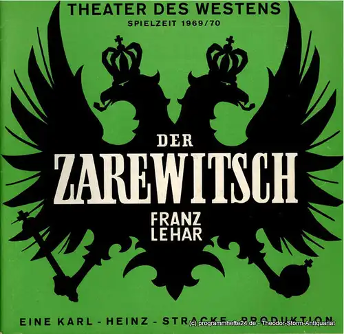 Theater des Westens, Karl-Heinz Stracke: Programmheft Der Zarewitsch. Operette von Bela Jenbach und Hans Reichert. Spielzeit 1969 / 70. 