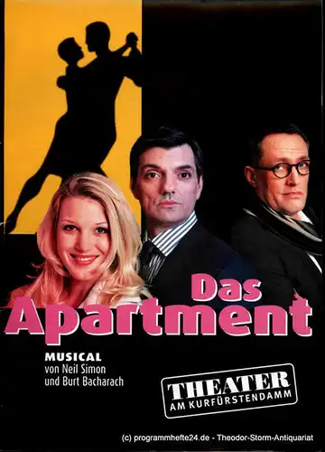 Theater am Kurfürstendamm, Direktion Woelffer: Programmheft Das Apartment. Musical von Neil Simon und Burt Bacharach. Premiere 16. März 2008. 