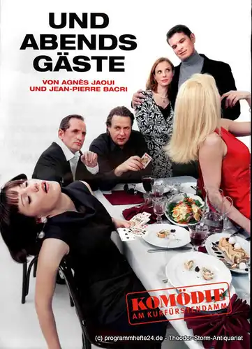 Komödie am Kurfürstendamm, Direktion Woelffer: Programmheft Und Abends Gäste von Agnes Jaoui und Jean-Pierre Bacri. Premiere am 25. Februar 2008. 