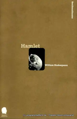 Bayerisches Staatsschauspiel, Residenztheater, Eberhard Witt, Bettina Schültke: Programmheft The Tragedy of Hamlet, Prince of Denmark von William Shakespeare. Spielzeit 1998 / 99 Programmheft Nr. 71. 