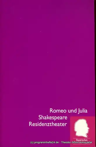 Bayerisches Staatsschauspiel, Eberhard Witt, Daniel Philippen: Programmheft Romeo und Julia von William Shakespeare. Wiederaufnahme 29. September 1994. Programmheft Nr. 5 Spielzeit 1993 / 94. 