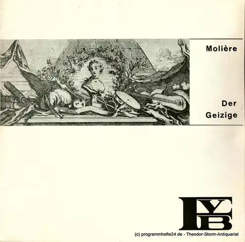 Freie Volksbühne, Peter Stolzenberg, Erdmut August: Programmheft Der Geizige. Komödie von Moliere. Spielzeit 1966 / 67 Heft 3. 