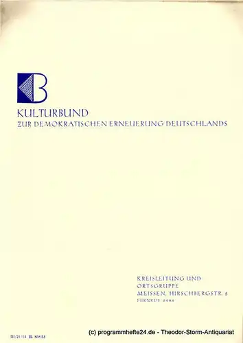 Kulturbund zur Demokratischen Erneuerung Deutschlands. Kreisleitung und Ortsgruppe Meissen: Programmheft Programmheft für Juli 1953. 