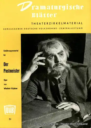 Deutsche Volksbühne Zentralleitung, Richard Petzold: Dramaturgische Blätter. Einführung zu Der Postmeister. Oper von Wladimir Krjukow. Theaterzirkelmaterial Nr. 51. 