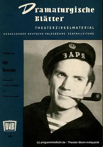 Deutsche Volksbühne Zentralleitung, Erwin Krohn: Dramaturgische Blätter. Einführung zu Die Bresche. Schauspiel von Boris Lawrenjow. Theaterzirkelmaterial Nr. 48. 