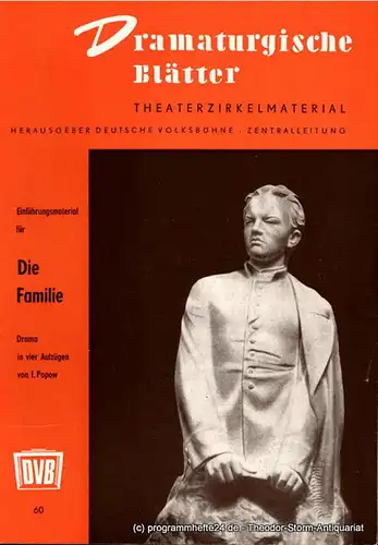 Deutsche Volksbühne Zentralleitung, Ferdinand May: Dramaturgische Blätter. Einführung zu Die Familie. Drama von I. Popow. Theaterzirkelmaterial Nr. 60. 