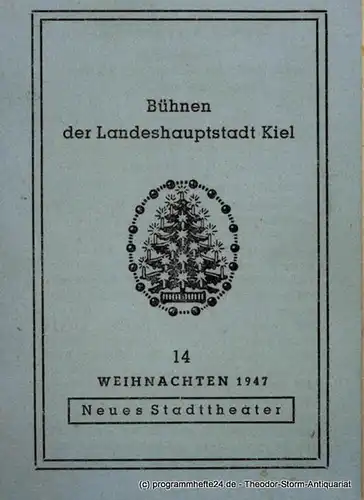 Bühnen der Landeshauptstadt Kiel, Neues Stadttheater, Horst Gnekow: Programmheft König Drosselbart. Märchenspiel nach Gebrüder Grimm von Hans Fitz. Weihnachten 1947. 