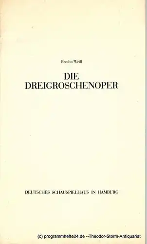 Deutsches Schauspielhaus in Hamburg, Niels-Peter Rudolph, Hannes Heer: Programmheft Die Dreigroschenoper von Bertolt Brecht. Premiere 29. April 1981. 