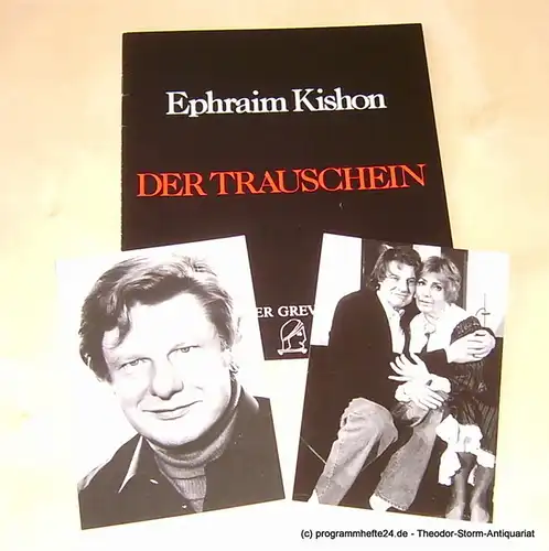 Tournee Theater Greve: Programmheft Der Trauschein. Komödie von Ephraim Kishon. Spielzeit 1992 / 1993 mit 2 Extra Originalfotos. 