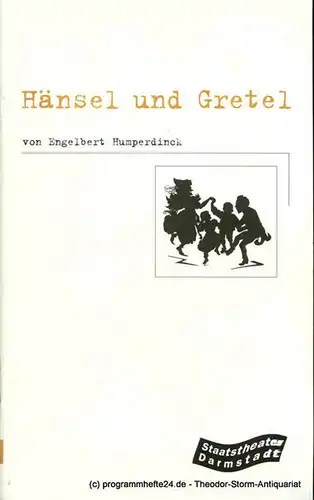 Staatstheater Darmstadt, Gerd-Theo Umberg, Wolfgang Binal: Programmheft Hänsel und Gretel. Oper von Engelbert Humperdinck. Premiere 26. November 1997 im Großen Haus. Spielzeit 1997 / 98 Programmheft Nr. 29. 
