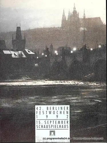 Berliner Festspiele GmbH, 42. Berliner Festwochen, Ulrich Eckhardt, Torsten Maß, Dirk Nabering, Bernd Krüger, Gabriele Burde: Programmheft 42. Berliner Festwochen 1992. 15. September Schauspielhaus. 