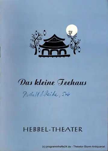 Hebbel Theater, Rudolf Külüs: Programmheft Das kleine Teehaus. Ein Spiel von John Patrick. 