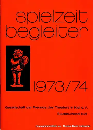 Gesellschaft der Freunde des Theaters in Kiel e.V., Hartmut Lange: Spielzeit Begleiter 1973 / 74. 