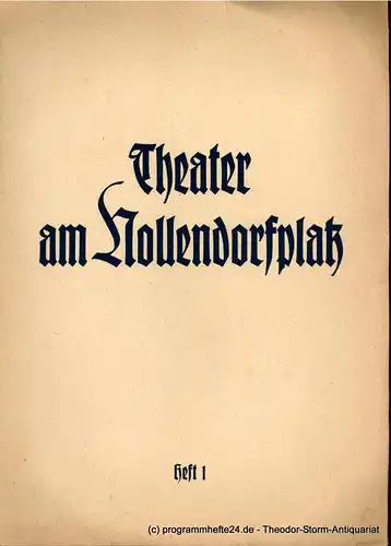 Theater am Nollendorfplatz, Harald Paulsen: Programmheft Der süßeste Schwindel der Welt. Musikalisches Lustspiel von Rudolf Weys. Theater Am Nollendorfplatz Heft 1. 