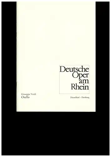 Deutsche Oper am Rhein, Grischa Barfuss, Rolf Trouwborst, Ilka Kügler: Programmheft OTHELLO. Oper von Arrigo Boito. Freitag, 3. Februar 1984. 