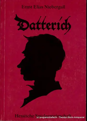 Staatstheater Darmstadt, Peter Brenner, Barbara Förster: Programmheft Datterich. Lokalposse von Ernst Elias Niebergall. Wiederaufnahme 19. März 1990. Programmbuch 111 Spieljahr 1990. 