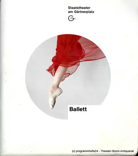 Staatstheater am Gärtnerplatz, Hellmuth Matiasek: Programmheft Ballettabend. Der Dreispitz. Der Feuervogel. 