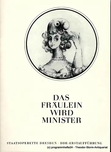 Staatsoperette Dresden, Fritz Steiner, Rosemarie Dietrich: Programmheft Das Fräulein wird Minister oder Hoftheater. DDR-Erstaufführung. Premiere am 6. Oktober 1969. 1. Programmheft der Spielzeit 1969 / 70. 