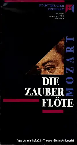 Stadttheater Freiberg, Rüdiger Bloch, Juliane Piontek: Programmheft Die Zauberflöte. Spielzeit 1990 / 91. 