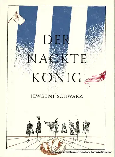 Theater der Jungen Generation, Gunild Lattmann, Liane Günther, Dieter Ruhland: Programmheft Der nackte König von Jewgeni Schwarz. Premiere 29. Oktober 1983. Spielzeit 1983 / 84 Heft Nr. 1. 