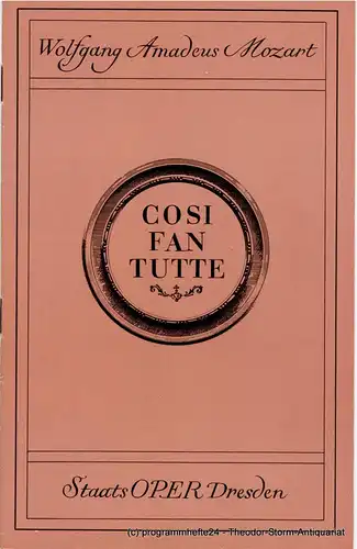 Staatsoper Dresden, Großes Haus, Wolfgang Pieschel, Ekkehard Walter: Programmheft Cosi fan tutte oder Die Schule der Liebenden. Premieren 23. und 28. Mai 1983 Spielzeit 1982 / 83. 