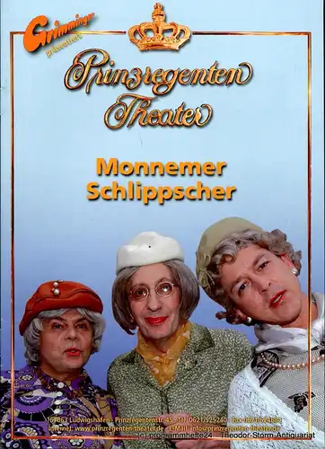 Prinzregenten-Theater Ludwigshafen, Bernhard F. Dropmann: Programmheft Monnemer Schlippscher. 