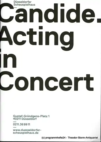Düsseldorfer Schauspielhaus, Manfred Weber, Ludwig Haugk, Rebecca Mann: Programmheft CANDIDE. Acting in Concert. Premiere am 1. März 2013 im Kleinen Haus. 