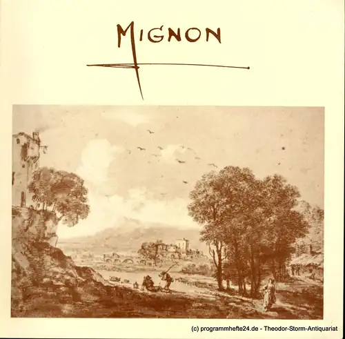 Niedersächsische Staatstheater Hannover, Hans-Peter Lehmann, Hans Jürgen Liedtke: Programmheft MIGNON. Oper von Michel Carre und Jules Barbier. 30. Juni 1981. Premiere B Spielzeit 1980 / 81 Heft 8. 