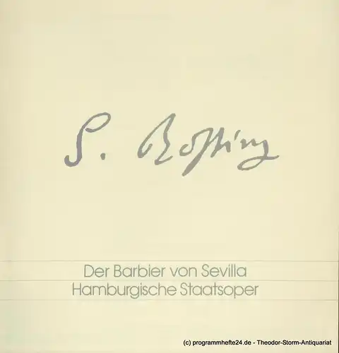 Hamburgische Staatsoper, Christoph von Dohnanyi, Peter Dannenberg: Programmheft Der Barbier von Sevilla. Komische Oper nach Beaumarchais von Cesare Sterbini. 