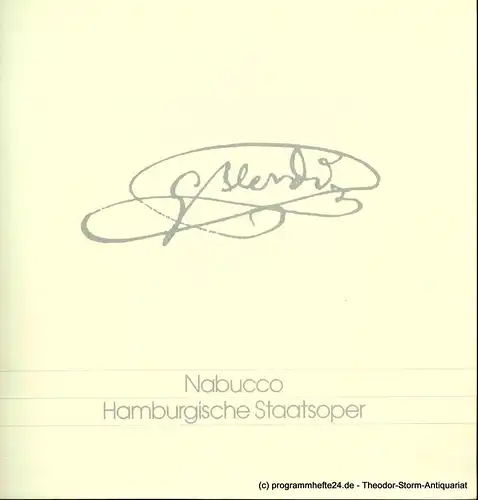 Hamburgische Staatsoper, Christoph von Dohnanyi, Peter Dannenberg: Programmheft NABUCCO. Oper von Temistocle Solera. 