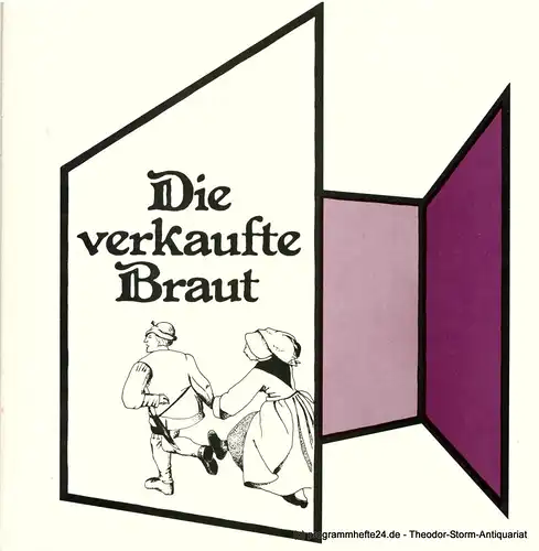 Niedersächsische Staatstheater Hannover, Hans-Peter Lehmann: Programmheft Die verkaufte Braut. Komische Oper von Friedrich Smetana. 22. April 1983. 