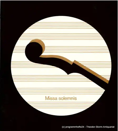 Frankfurter Museums-Gesellschaft e.V., Jahrhunderthalle Hoechst, Walter Tafelmaier: Programmheft MISSA SOLEMNIS. Sonderkonzert anläßlich des 200. Geburtstages von Ludwig van Beethoven. 