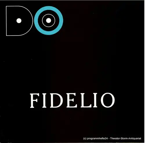 Städtische Bühnen Dortmund, Paul Hager, Karlheinz Engels, Sybille Hubach: Programmheft FIDELIO. Premiere 16. September 1978, Großes Haus. Spielzeit 1978 / 79. 