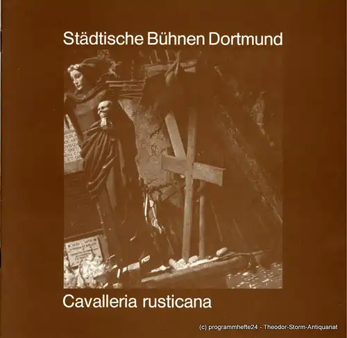 Städtische Bühnen Dortmund, Paul Hager, Karlheinz Engels, Sybille Hubach: Programmheft Cavalleria rusticana. Der Bajazzo. Premiere 2. November 1980, Großes Haus. Spielzeit 1980 / 81. 