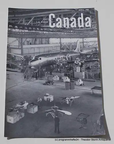 Canadian Broadcasting Corporation: Programmheft This is Canada. La Voix du Canada April 1950. 