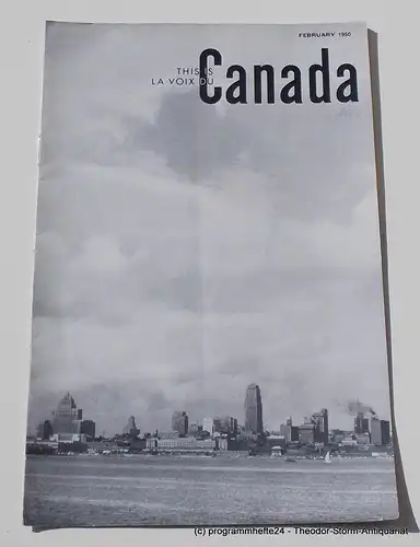 Canadian Broadcasting Corporation: Programmheft This is Canada. La Voix du Canada FEBRUARY 1950. 