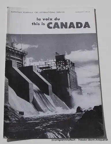 Canadian Broadcasting Corporation: Programmheft This is Canada. La Voix du Canada JANUARY 1952. 