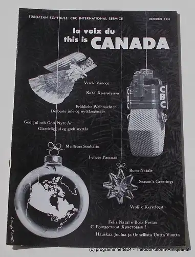 Canadian Broadcasting Corporation: Programmheft This is Canada. La Voix du Canada DECEMBER 1951. 
