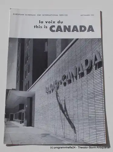 Canadian Broadcasting Corporation: Programmheft This is Canada. La Voix du Canada SEPTEMBER 1951. 