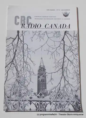 Canadian Broadcasting Corporation: Programmheft CBC European Program Schedule RADIO CANADA DECEMBER 1953. 