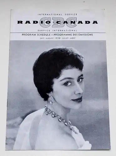Canadian Broadcasting Corporation: Programmheft CBC Radio Canada International Service. Program Schedule July - August 1958. 
