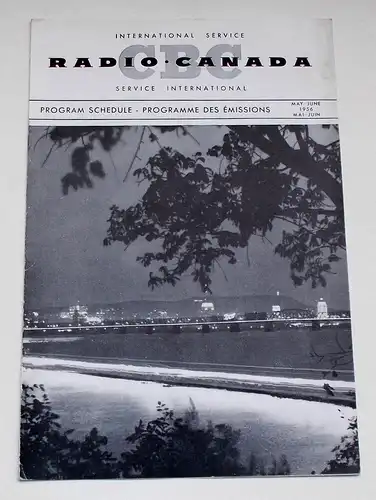 Canadian Broadcasting Corporation: Programmheft CBC Radio Canada International Service. Program Schedule May - June 1956. 