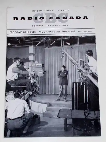 Canadian Broadcasting Corporation: Programmheft CBC Radio Canada International Service. Program Schedule April 1956. 